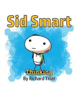 Sid Smart Thinking, Richard Tiller