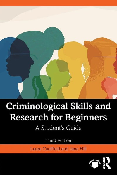 Laura Caulfield (U. A.) | Criminological Skills And Research For Beginners-image