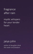 Fragrance After Rain by John