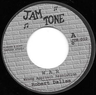 Robert Dallas - Wrong Approach Resolution  aka W.A.R (7'', Single)