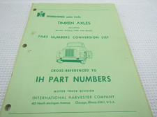 International Trucks Timken Axles Part Number Conversion List  773