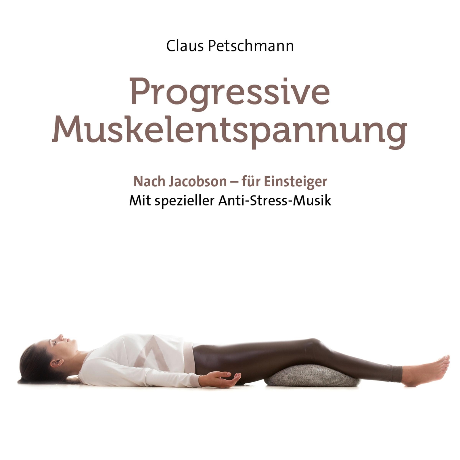 Thumbnail - Progressive Muskelentspannung, Claus Petschmann