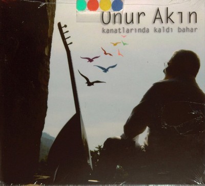 10114--Onur Akin Kanatlarinda Kaldi Bahar 1.Baski,Jelatinli