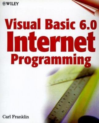 Visual Basic(r) 6.0 Internet Programming, USED-Good, Franklin, Carl