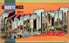 Large Letter Greetings from Connecticut- 1940 Linen Postcard - Curt Teich
