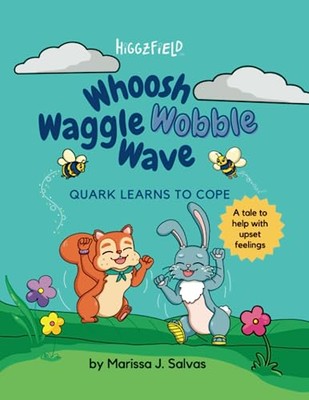 Aguirre - Whoosh Waggle Wobble Wave  Quark Learns to Cope - New paperb - X555z