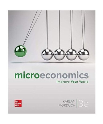 Loose Leaf for Microeconomics, Dean Karlan, Jonathan Morduch