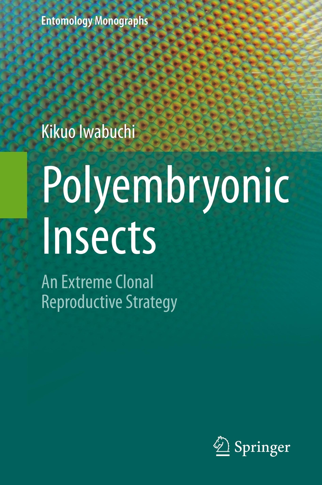Polyembryonic Insects, Kikuo Iwabuchi
