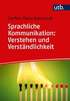 Sprachliche Kommunikation: Verstehen Und VerstäNdlichkeit | Ballstaedt | Buch