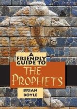 Friendly Guide to the Prophets by Brian Boyle (English) Paperback Book