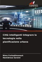 Nima Farhadimanesh (U. A.) | Città Intelligenti Integrare La Tecnologia Nella...