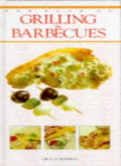 The Book of Grilling and Barbecues By Cecilia Norman. 9780861013937
