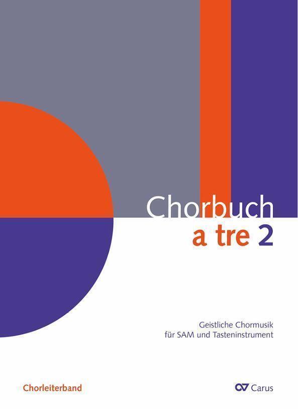 Thumbnail - Chorbuch A Tre. Band 2 | Geistliche Chormusik Für Sam Und