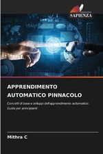 Apprendimento Automatico Pinnacolo by Mithra C. Paperback Book