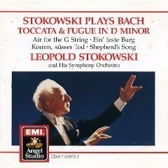 Stokowski Plays Bach : Toccata + Fugue in D minor, Air for a G String, Ein f...