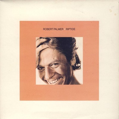 Robert Palmer - Riptide (2x7'')