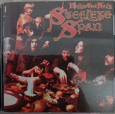 Below the Salt by Steeleye Span (CD, 1989)