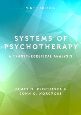 Systems of Psychotherapy : A Transtheoretical Analysis, Hardcover by Prochask...