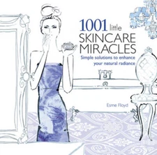 1001 Little Skincare Miracles: Simple Solutions to Enhance Your Natural R - GOOD