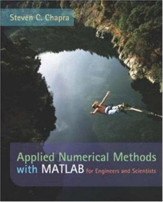Applied Numerical Methods with MATLAB for Engineering and Science