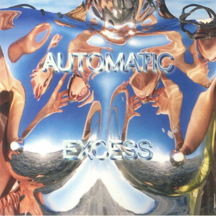 AUTOMATIC - Excess - Vinyl (limited blue vinyl LP in embossed sleeve)