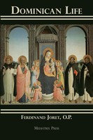 Dominican Life Fr. Ferdinand Joret Taschenbuch Kartoniert / Broschiert Englisch