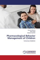 Rachna Sharma (U. A.) | Pharmacological Behavior Management Of Children | Buch