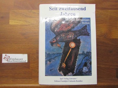 Seit zweitausend Jahren : Roman. Übers. und mit einem Nachw. und einer Do 327298