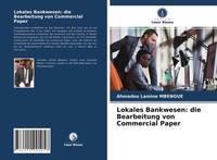 Ahmadou Lamine Mbengue | Lokales Bankwesen: Die Bearbeitung Von Commercial Paper