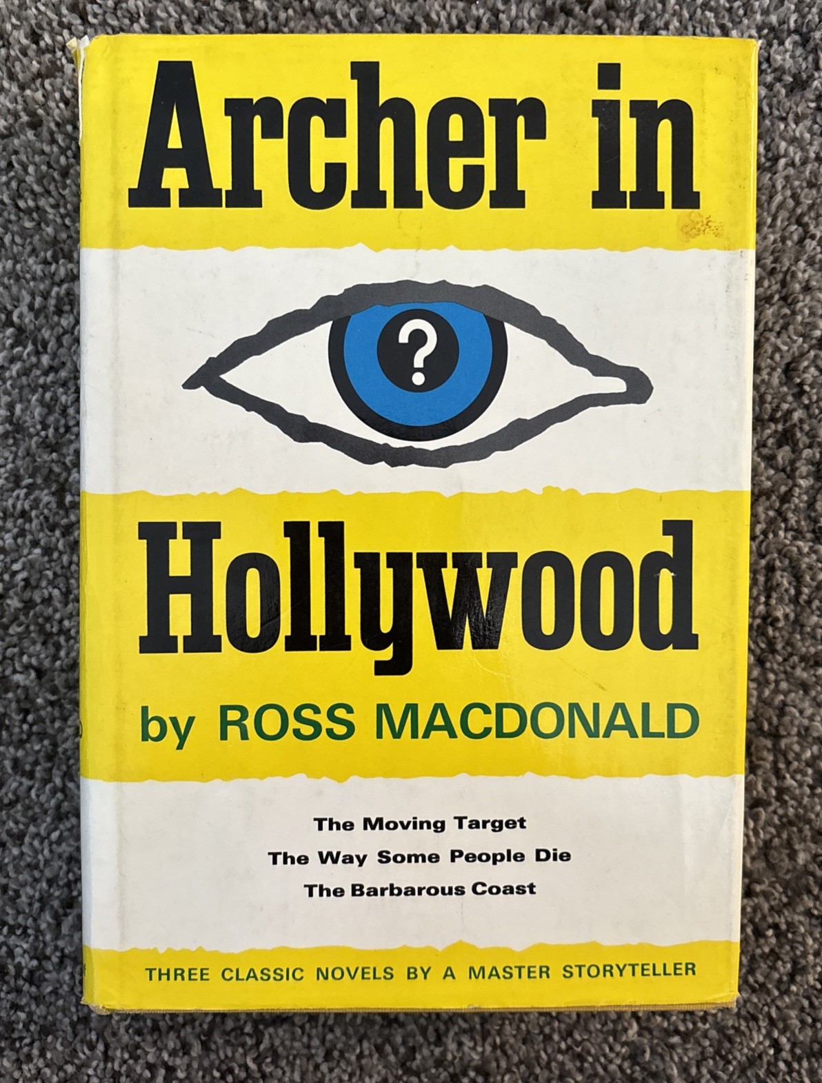 Archer in Hollywood Ross MacDonald HCDJ BCE 1967 Alfred A Knopf