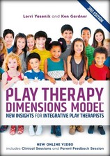 Play Therapy Dimensions Model - Lorri Yasenik (Paperback / Soft Cover)