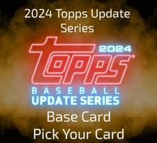 2024 Topps Update Series - Base Cards (Pick Your Card) US1-US350