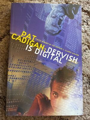 DERVISH IS DIGITAL Pat Cadigan (2000, 1st ed MacMillan UK import TP) SIGNED fine
