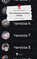 Sven Scheunemann | Die Vanessae Meines Lebens. Life Is A Story - story.one