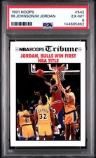 1991 HOOPS #542 MAGIC JOHNSON/MICHAEL JORDAN PSA 6