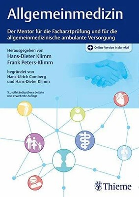 Allgemeinmedizin: Der Mentor für die Facharztprüfung und für die Buch Thieme