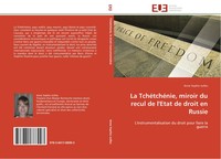 Anne Sophie Juilles | La TchéTchéNie, Miroir Du Recul De L'etat De Droit En...