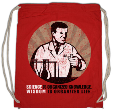 Science Is Organized Knowledge Turnbeutel Wissenschaft Wissenschaftler