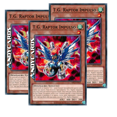 T.G. RAPTOR PULSE 3x (T.G. Booster Raptor) Common   OP23 IT019   Unl   Yugioh!