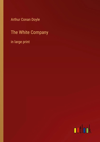 Arthur Conan Doyle | The White Company | Taschenbuch | Englisch (2022)-image