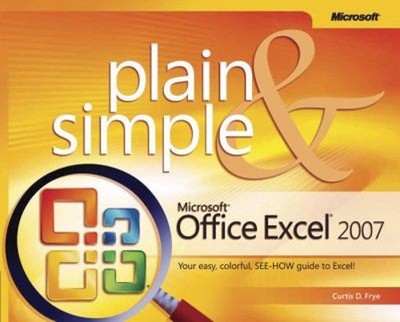 Microsoft  Office Excel  2007 Perfect Curtis D. Frye