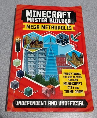 MASTER BUILDER: MINECRAFT MEGA METROPOLIS (Video Game Book) PaperBack 2019