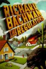 The Regulators - Hardcover By Richard Bachman - GOOD