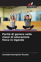 Parità Di Genere Nelle Classi Di Educazione Fisica In Uganda Musoke Taschenbuch