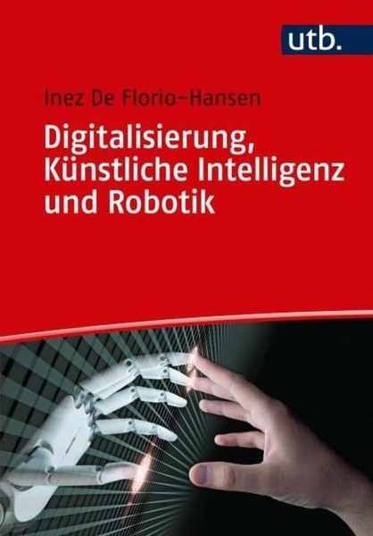Digitalisierung, KüNstliche Intelligenz Und Robotik Inez De Florio-Hansen-image