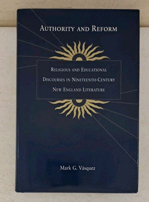 Authority and Reform-Religous and Educational Discourses In 19th Century Lit.