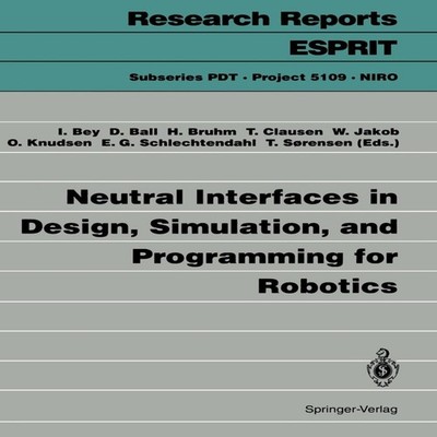 Neutral Interfaces in Design Simulation and Programming for Robot