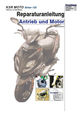 Reparaturanleitung RIS KSR Sirion 125, Antrieb und Motor