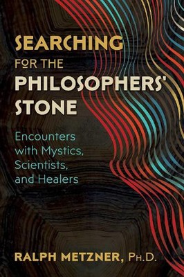 Ralph Metzner Searching for the Philosophers' Stone (Taschenbuch)