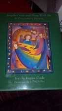 ANGELS COME AND SLEEP WITH ME: A CHILDREN'S PRAYER By Gina Cerda - Hardcover VG+